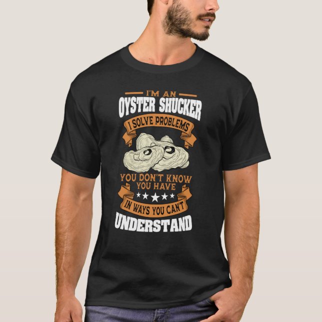 T-shirt Oyster Shucker Shelfish Bivalves Mollusks Fruits d (Devant)