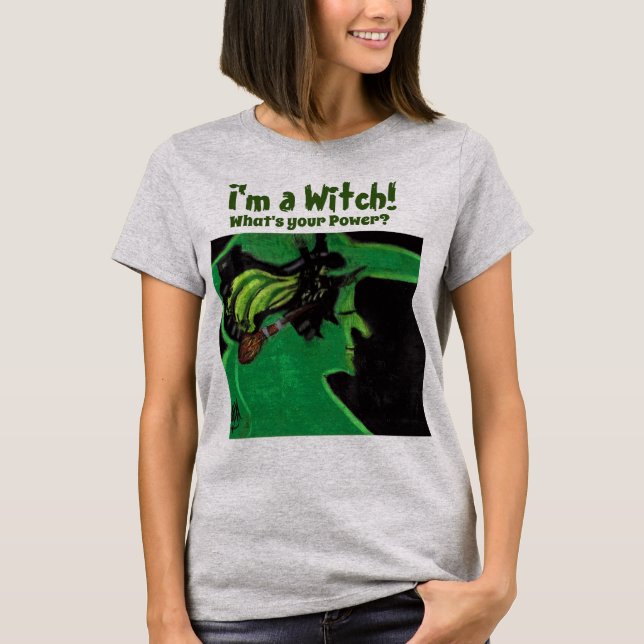 T-SHIRT OZ WITCH QUEL EST VOTRE POUVOIR T-T-IL ? (Devant)