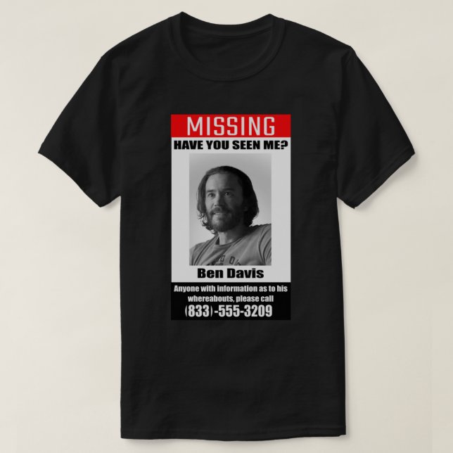 T-shirt Ozark Ben Davis Missing Classic T-Shirt.png (Design devant)