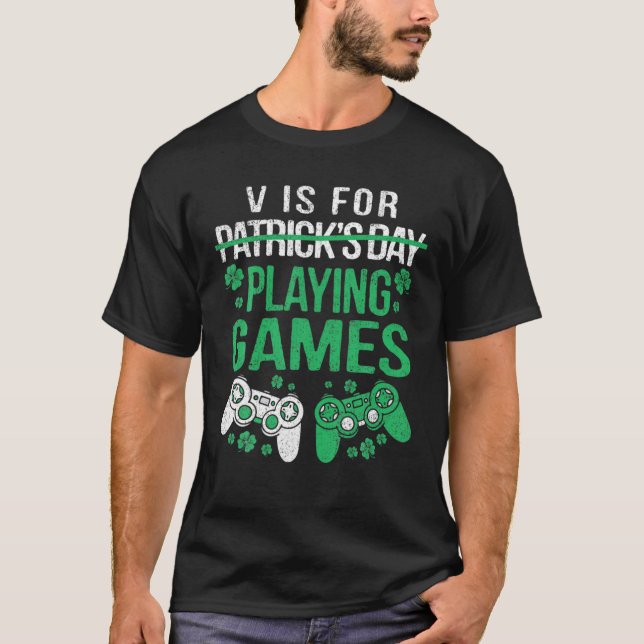 T-shirt P Est Pour Jouer Jeux Jour de la Saint Patrick Gam (Devant)