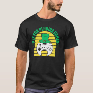 T-shirt P Est Pour Jouer Jeux Lucky Boy Gamer St patrick