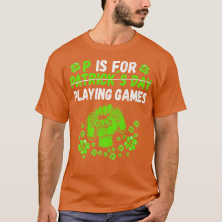 T-shirt P Est Pour Jouer Jeux Vidéo Gamer St