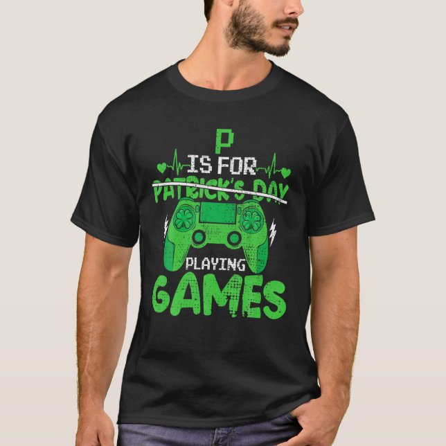 T-shirt P Est Pour Jouer Jeux Vidéo Garçons Jour de la Sai (Devant)