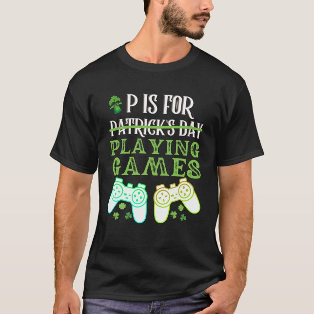 T-shirt P Est Pour Jouer Jeux Vidéo Garçons Jour de la Sai (Devant)