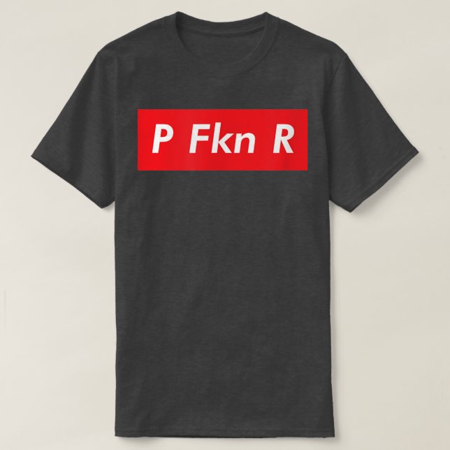 T-shirt P FKN R Puerto Rico Fan Funny Meme Urban Slang Spa (Design devant)