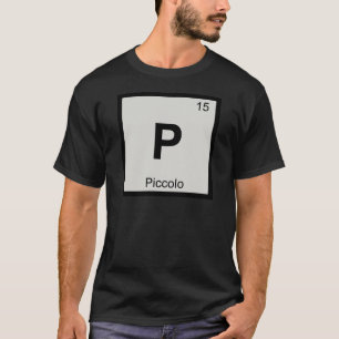 T-shirt P - Musique Piccolo Chimie Symbole du tableau péri