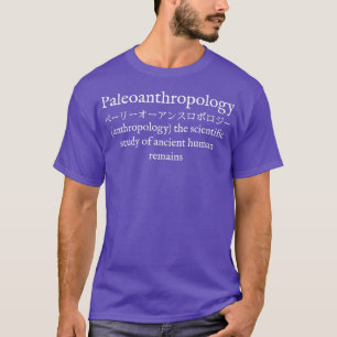 T-shirt P Paléoanthropologie Anthropologie Katakana Transl