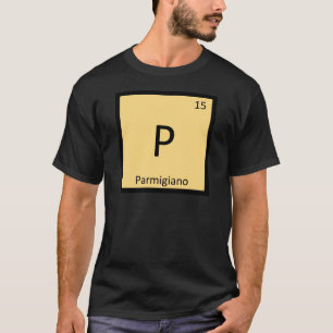 T-shirt P - Tableau périodique de chimie de fromage de