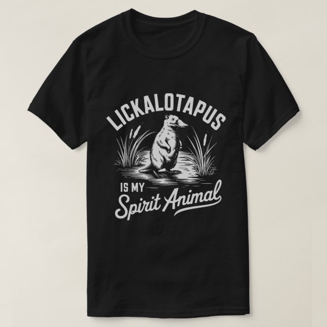 T-shirt PA19 - Lickalotapus est mon esprit animal mème drô (Design devant)