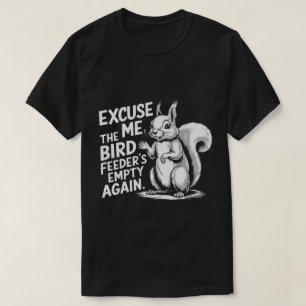 T-shirt PA21 Écureuil drôle Désolé, Oiseau nourricier deho