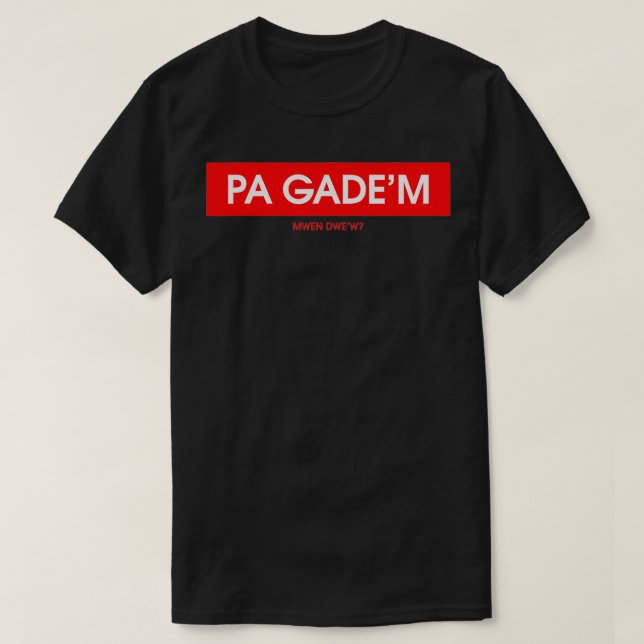 T-shirt Pa Gade (Design devant)