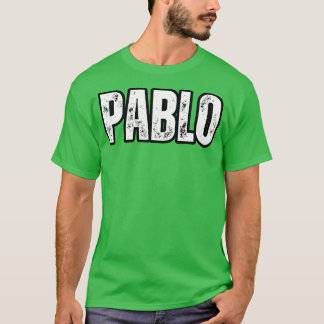 T-shirt Pablo Nom Cadeau Anniversaire des Fêtes