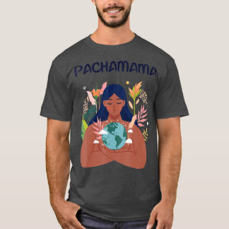 T-shirt Pachamama Mère Terre Nature environnementaliste La