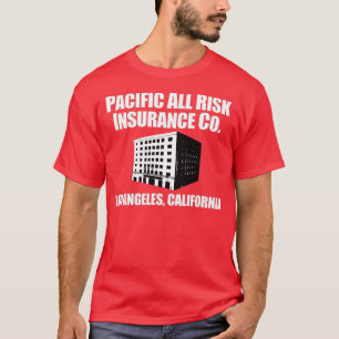 T-shirt Pacific All Risk Insurance Company