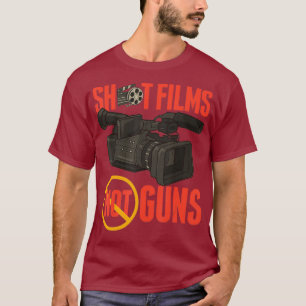 T-shirt Pacifist Shoot Films Pas Guns Filmmaker Director