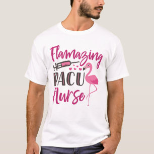 T-shirt PACU Infirmière Flamant rose Infirmière de la sema