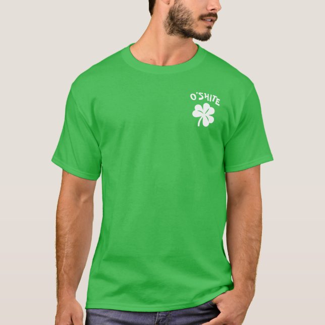T-shirt Paddy's Day - O'Shite (Devant)
