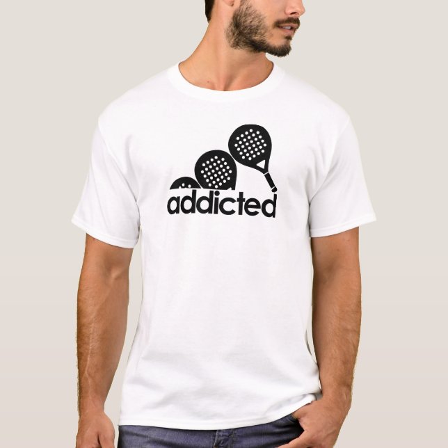 T-shirt Padel Addicted – Funny Sports Fan (Devant)