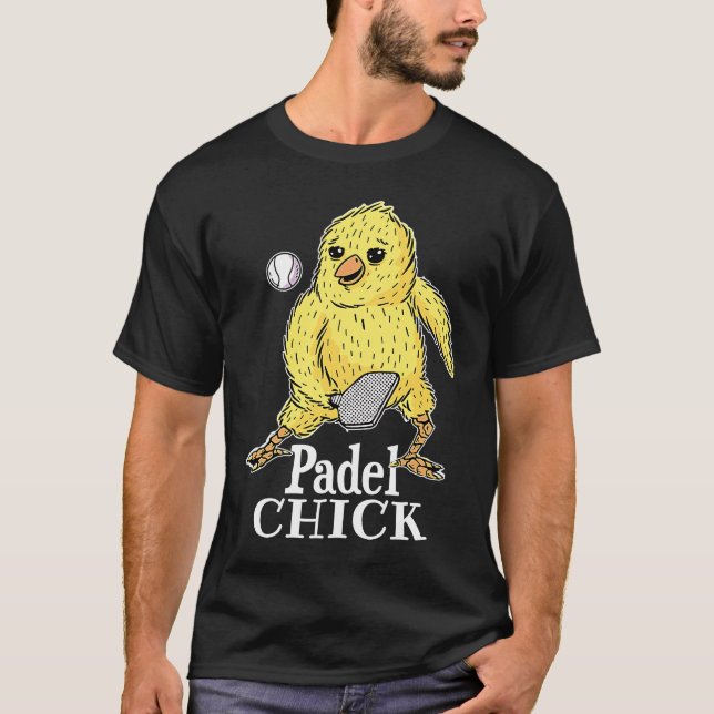 T-shirt Padel Chick  Woman Padel Sport Joke Female Padel P (Devant)