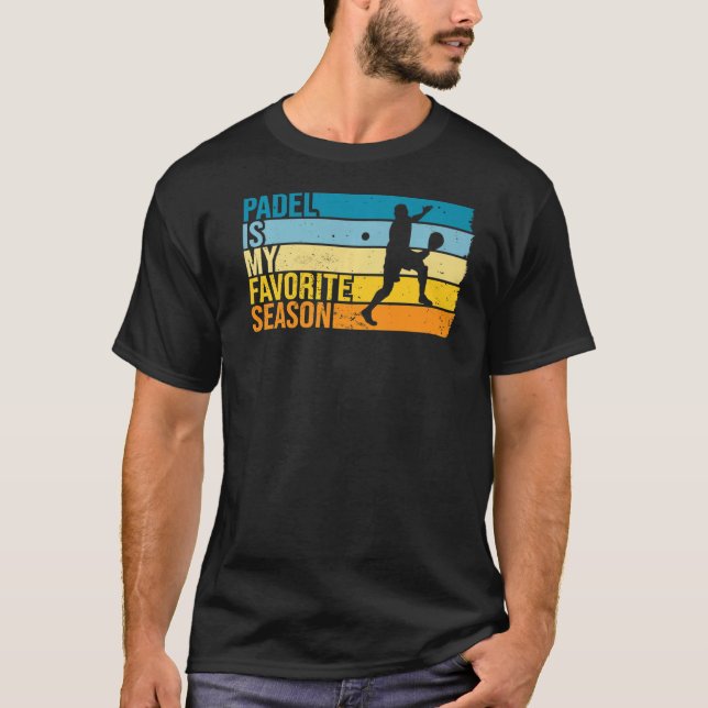 T-shirt Padel Est Ma Saison Préférée Pour Padel Player (Devant)