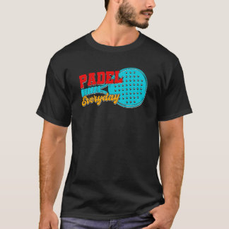 T-shirt Padel Paddle Tennis Paddel Racquet Ball Vintage 8
