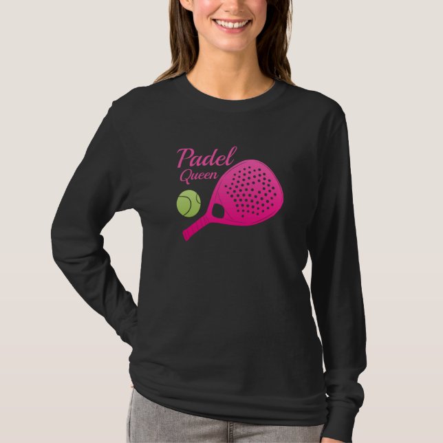 T-shirt Padel Paddle Tennis Queen Princess Backhand Racket (Devant)