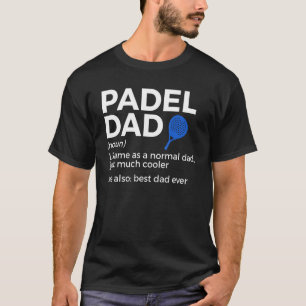 T-shirt Padel Papa Définition Meilleur Papa Jamais Padel T