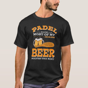 T-shirt Padel résout la plupart de mes problèmes Bière rés