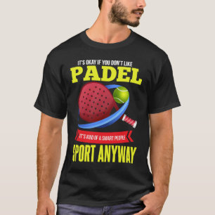 T-shirt Padel Smart People Racket Sport Padel Player