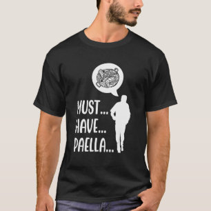 T-shirt Paella Food Paella Zombie Food Humour Paella Lifes