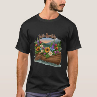 T-shirt Pagayer paisiblement en canoë rempli de fleurs sau