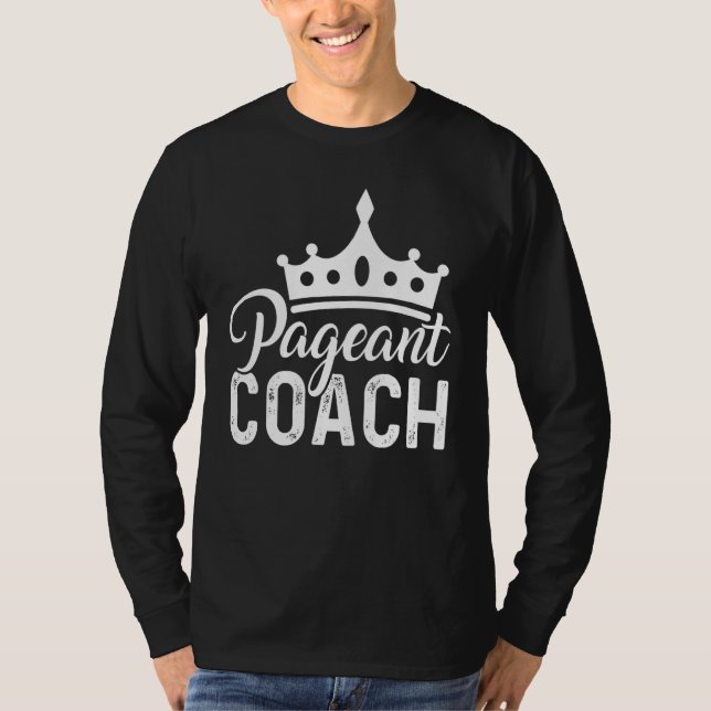 T-shirt Pageant Coach Beauty Pageant (Devant)