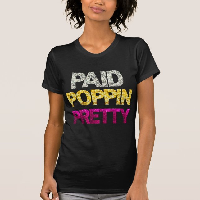 T-shirt Paid Popping Joli Hip hop urbain (Devant)