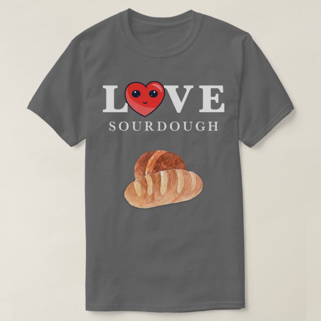 T-shirt Pain aigre Dough Lover Cadeau Sourdough Starter Ba (Design devant)