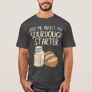 T-shirt Pain-Bruant Baker Dons Drôle Sourdough