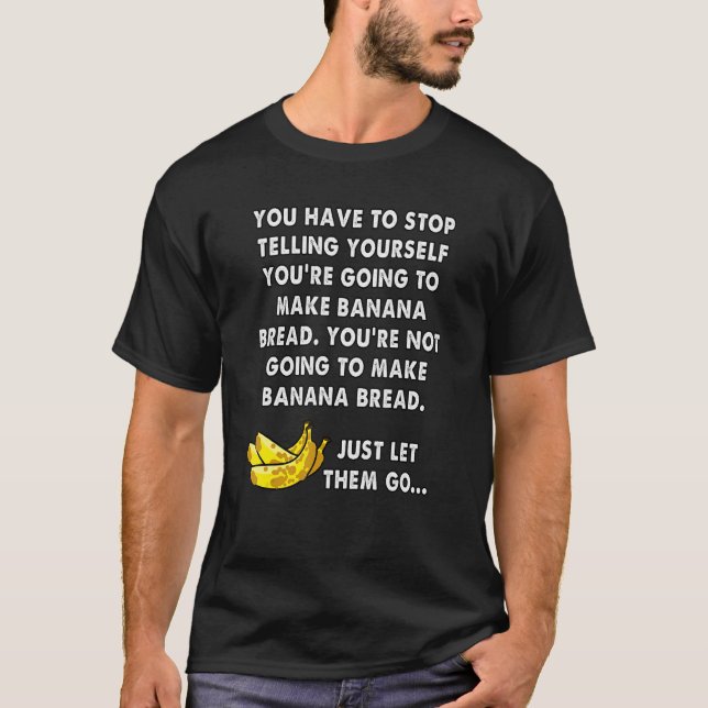 T-shirt pain de banane cuisson drôle mème (Devant)