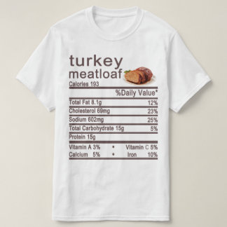 T-shirt pain de viande de dinde valeur nutritive étiquette