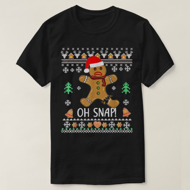 T-shirt Pain d'épice moche Cookie X Mas Oh Snap Funny Ch (Design devant)