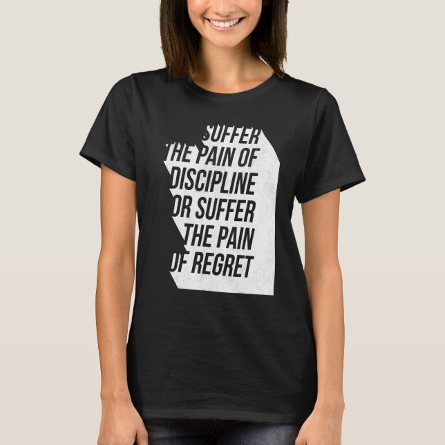T-shirt Pain Discipline or Regret Workout Motivational Tra (Devant)