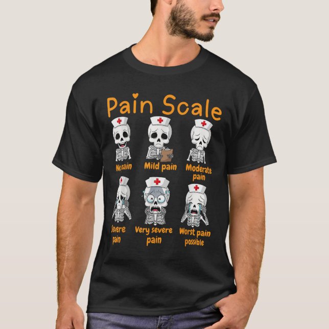 T-shirt Pain Scale Cute Nurse Skeleton Halloween Trauma Fu (Devant)