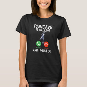 T-shirt Paincave Appelle Et Je Dois Aller Marathon