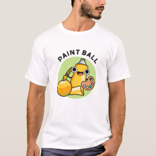 T-shirt Paintball Funny Paint Pun