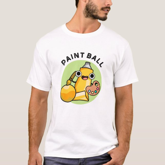 T-shirt Paintball Funny Paint Pun (Devant)
