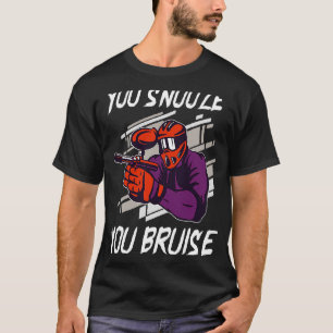 T-shirt Paintball You Snooze You Bruise for Men Kids