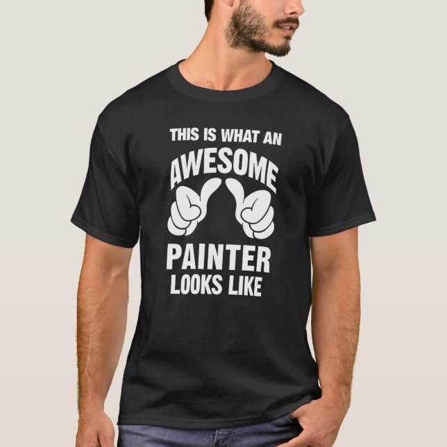 T-shirt Painter Awesome Looks (Devant)