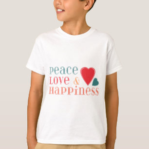 T-shirt Paix Amour et Bonheur Dire