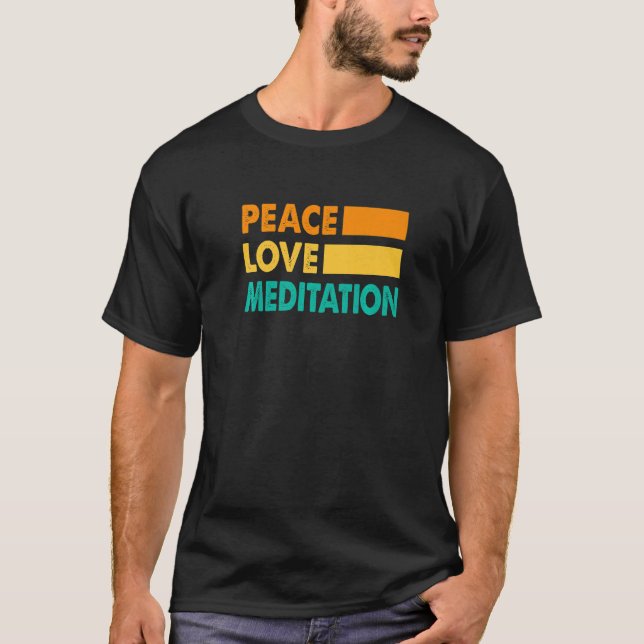 T-shirt Paix Amour Et Méditer Méditation Relaxation Nama (Devant)
