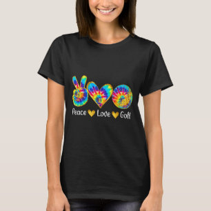 T-shirt Paix Amour Golf Drôle Tie Dye Amateurs De Golf