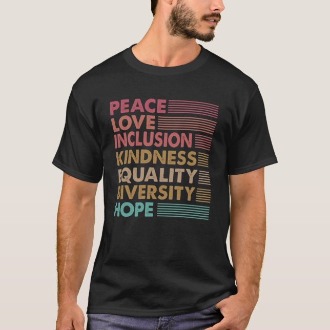 T-shirt Paix amour inclusion bonté égalité diversité H (Devant)