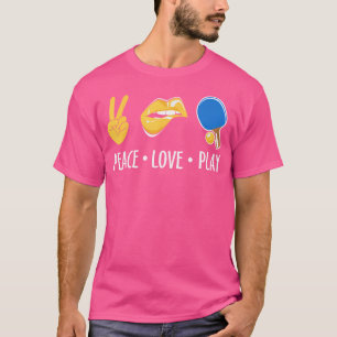 T-shirt Paix Amour Ping Pong Drôle Tennis de Table
